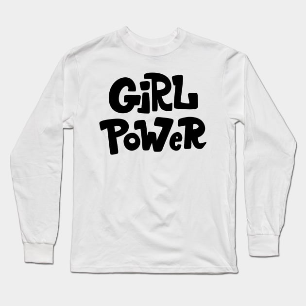 Girl power Long Sleeve T-Shirt by Mashmuh